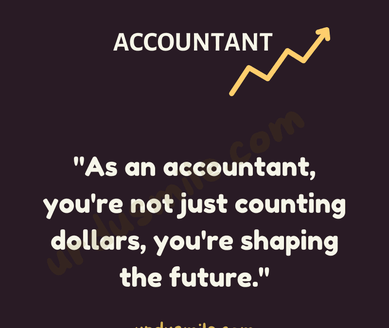 Accountant Motivational Best 25 Quotes